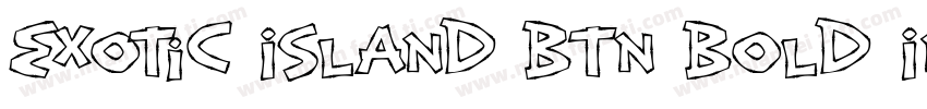 Exotic Island BTN Bold Inline字体转换